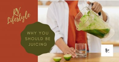 RV Lifestyle | Why You Should be Juicing